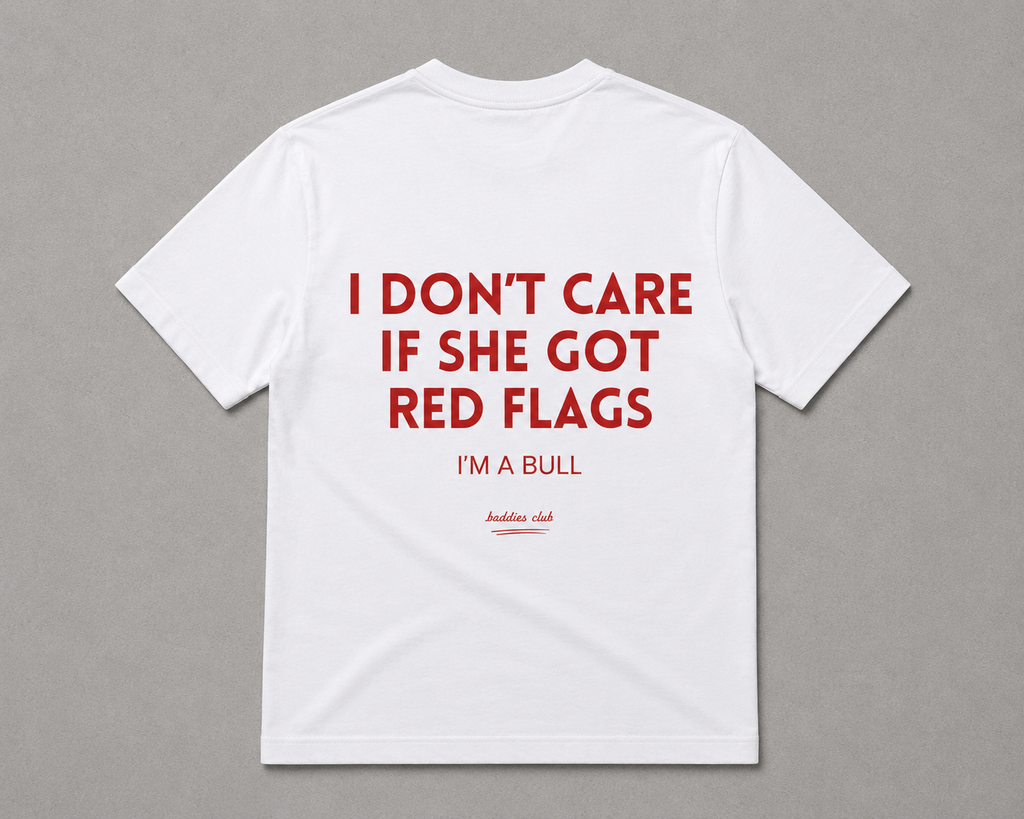 Red Flags? I'm a Bull Tee
